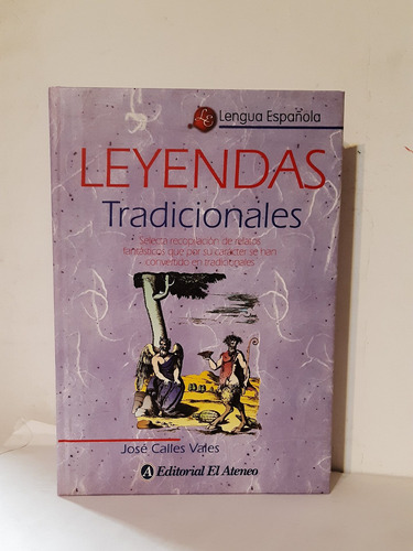 Leyendas Tradicionales De José Calles Vales