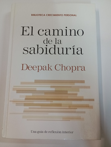 El Camino De La Sabiduria - Deepak Chopra