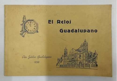 El Reloj Guadalupano