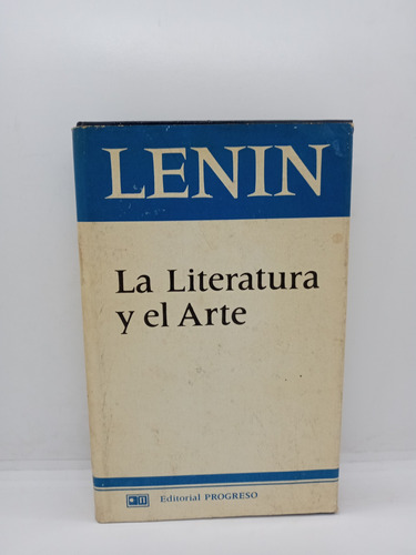 Lenin - La Literatura Y El Arte - Ensayo 