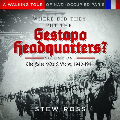 Libro: Where Did They Put The Gestapo Headquarters?-the War