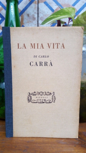 La Mia Vita - Carlo Carrá