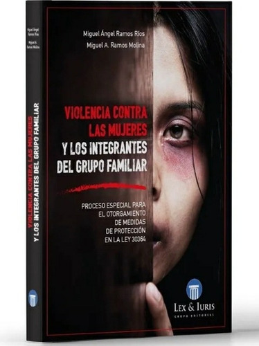 Violencia Contra La Mujer Y Los Integrantes Del Grupo Fami.