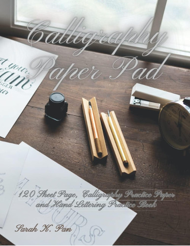 Libro: Calligraphy Paper Pad: 120 Sheet Page, Calligraphy Pr