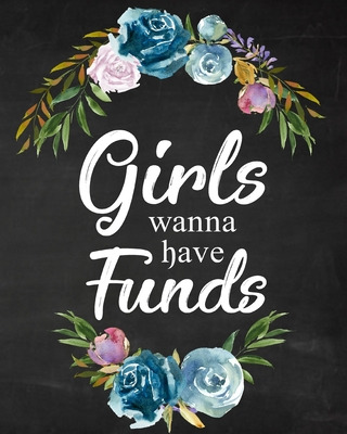 Libro Girls Wanna Have Funds: Budgeting Planner For Young...
