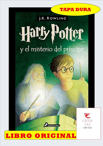 Harry Potter Y El Misterio Del Príncipe # 6 Tapa Dura