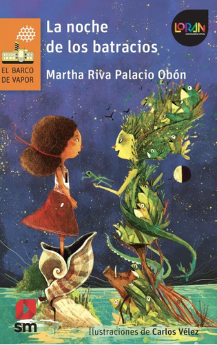 La Noche De Los Batracios - Martha Riva Palacio