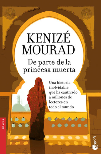 De Parte De La Princesa Muerta, de Mourad; Kenizé., vol. 1.0. Editorial Booket, tapa blanda, edición 1.0 en español, 2022