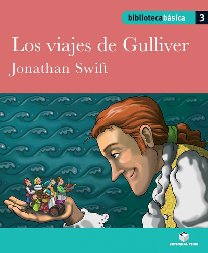 Biblioteca Básica 03 - Los Viajes De Gulliver