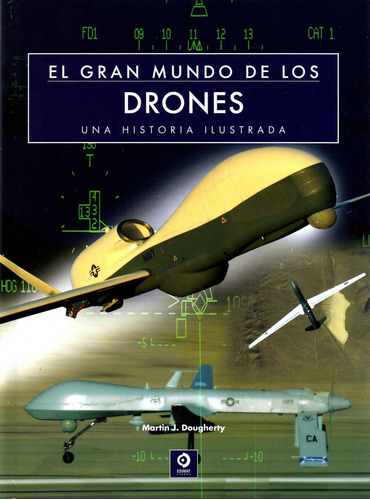 El Gran Mundo De Los Drones  -  J. Dougherty, Martin