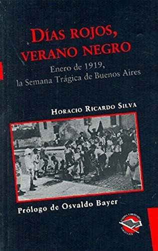 Dias Rojos Verano Negro - Silva Horacio Ricardo