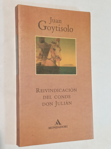 Juan Goytisolo Reivindicación Del Conde Don Julián 