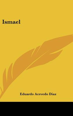 Libro Ismael - Diaz, Eduardo Acevedo