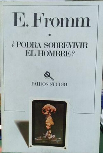 Libro ¿podrá Sobrevivir El Hombre?