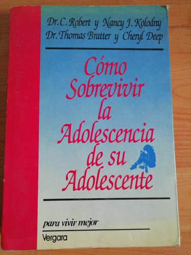 Como Sobrevivir La Adolescencia De Su Adolescente