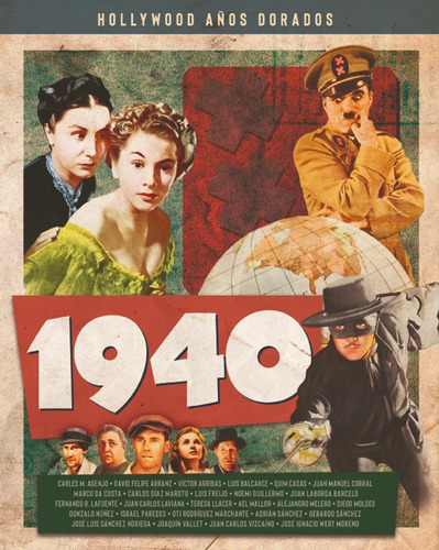 Hollywood Años Dorados 1940. Autores Varios. Notorious