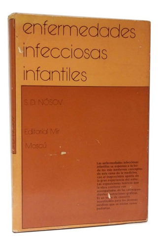 Enfermedades Infecciosas Infantiles, De S. D. Nósov, Unic 