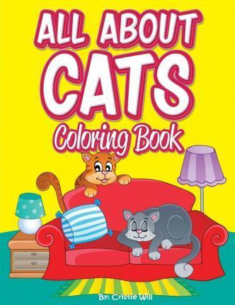 Libro All About Cats : Coloring Book - Cristie Will