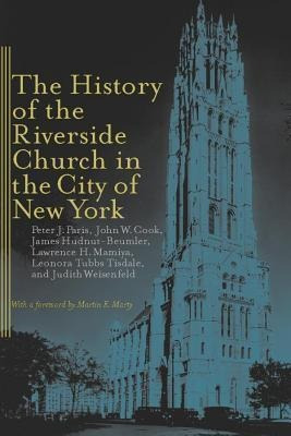 The History Of The Riverside Church In The City Of New Yo...