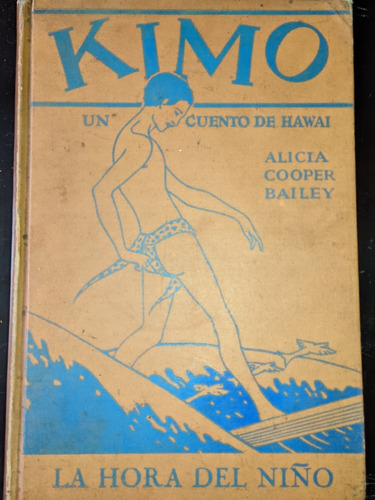 Kimo Un Cuento De Hawai A. Cooper La Hora Del Niño  Jackson