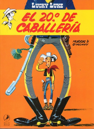 Lucky Luke El 20 De Caballeria  Morris Goscinny 