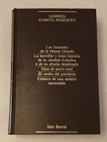 G. Garcia Marquez- Narrativa Completa- Seix Barral-tapa Dura