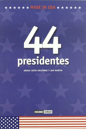 Libro 44 Presidentes De  Joana Martin Jan Costa Knufinke Gru