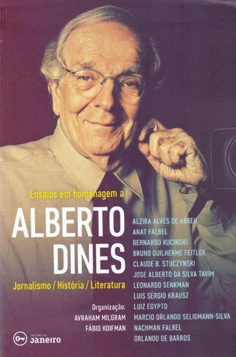 Ensaios Em Homenagem A Alberto Dines