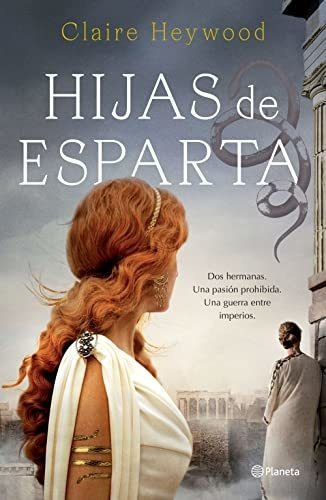 Hijas de Esparta, de Heywood, Claire. Editorial Planeta Publishing, tapa blanda en español, 2022
