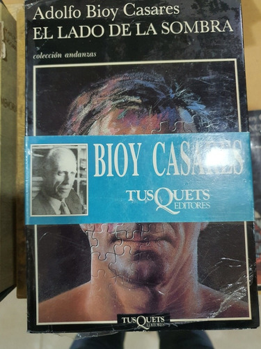 Libro:adolfo Bioy Casares-el Lado De Las Sombras-tusquets