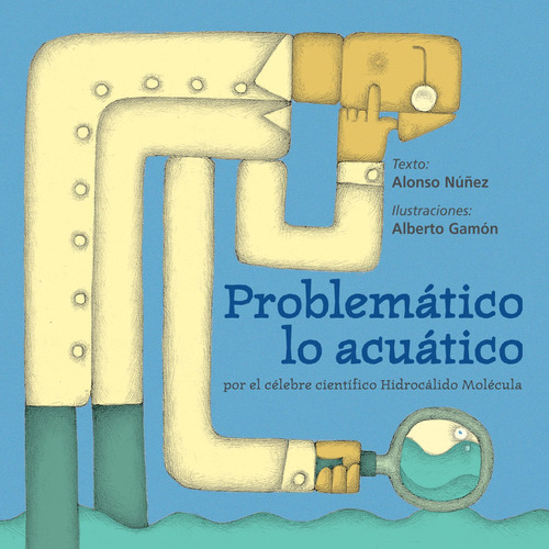 Problemático lo acuático, de Núñez, Alonso. Serie Preescolares Editorial Cidcli en español, 2008