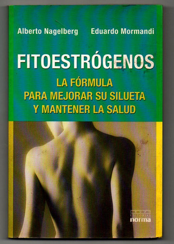 Fitoestrogenos - Alberto Nagelberg - Eduardo Mormandi