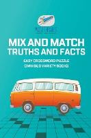 Libro Mix And Match Truths And Facts - Easy Crossword Puz...
