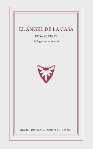 Libro El Angel De La Casa - Rosa Silverio