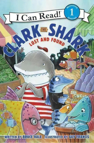 Clark The Shark, De Bruce Hale. Editorial Harpercollins Publishers Inc, Tapa Blanda En Inglés