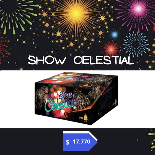 Show Celestial - Fuegos Artificiales - Fiestas - Navidad