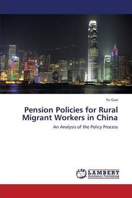 Libro Pension Policies For Rural Migrant Workers In China...