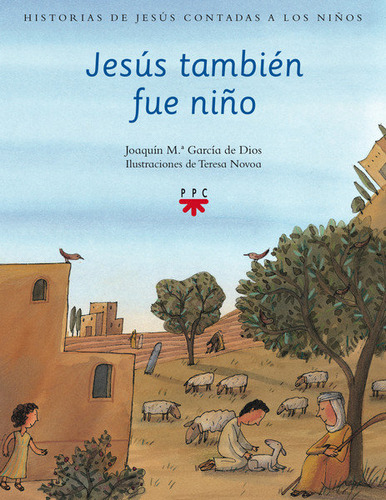 Jesús También Fue Niño (libro Original)