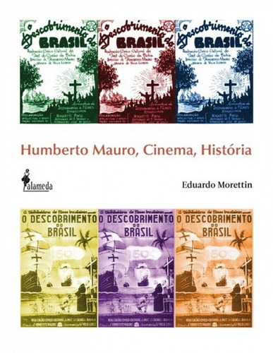 Libro Humberto Mauro, Cinema, Historia - Eduardo Morettin