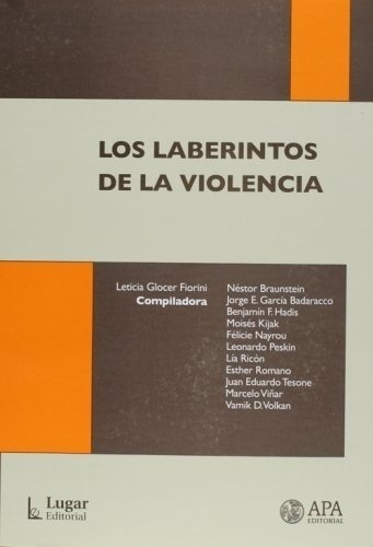 Laberintos De La Violencia, Los - Leticia Glocer Fiorini