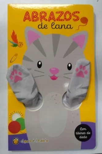 Abrazos De Lana. Colección: Abrazos - El Gato De Hojalata