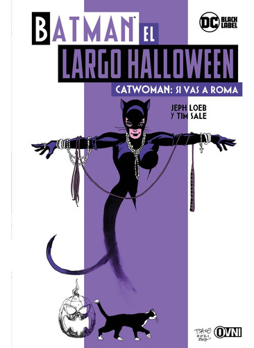 Cómic, Dc, Black Label, Catwoman: Si Vas A Roma Ovni Press