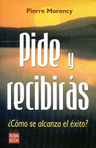 Outlet : Pide Y Recibiras , Como Se Alcanza El Exito ?