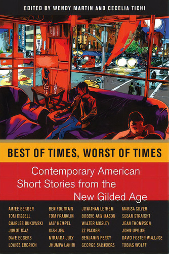 Best Of Times, Worst Of Times: Contemporary American Short Stories From The New Gilded Age, De Martin, Wendy. Editorial New York Univ Pr, Tapa Dura En Inglés