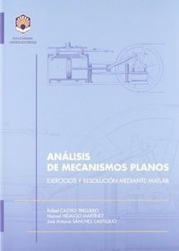 Libro Anã¡lisis De Mecanismos Planos. Ejercicios Y Resolu...