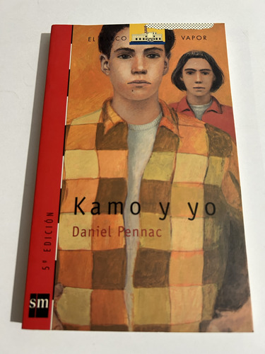 Libro Kamo Y Yo - Barco De Vapor - Excelente Estado