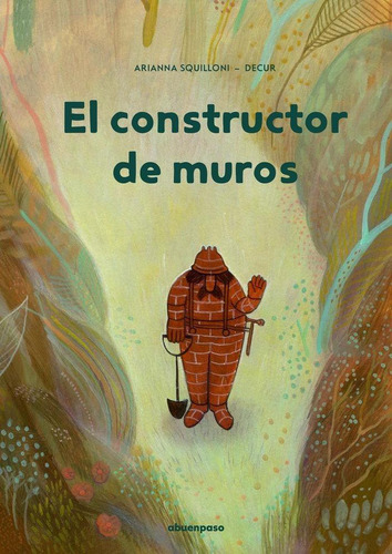 Libro: El Constructor De Muros. , Decur#squilloni, Arianna. 