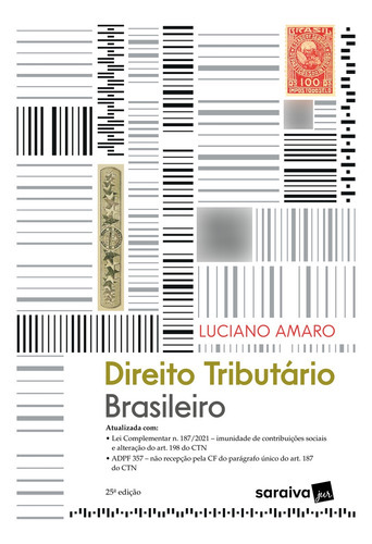 Direito Tributário Brasileiro - 25ª Edição 2023, De Luciano Da Silva Amaro. Editora Saraiva Jur, Capa Mole Em Português