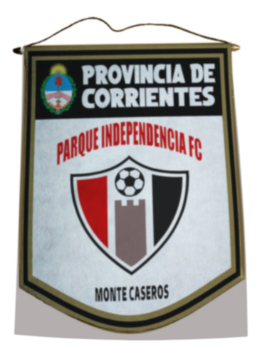 Banderin 40cm Gold Corrientes Parque Independencia Fc Parque Independencia Fc Monte Caseros Parque Independencia Fc Monte Caseros