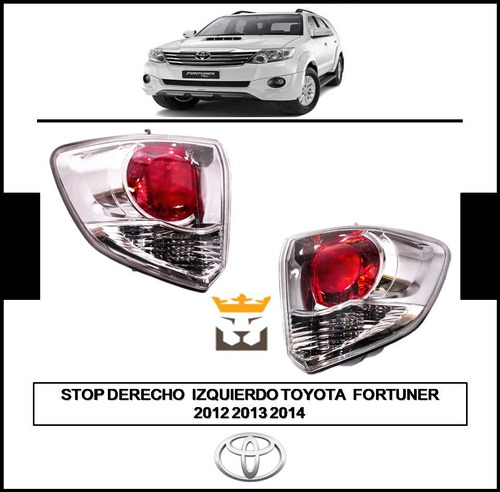 Stop Mica Izquierdo Derecho Toyota Fortuner 2012 2013 2014